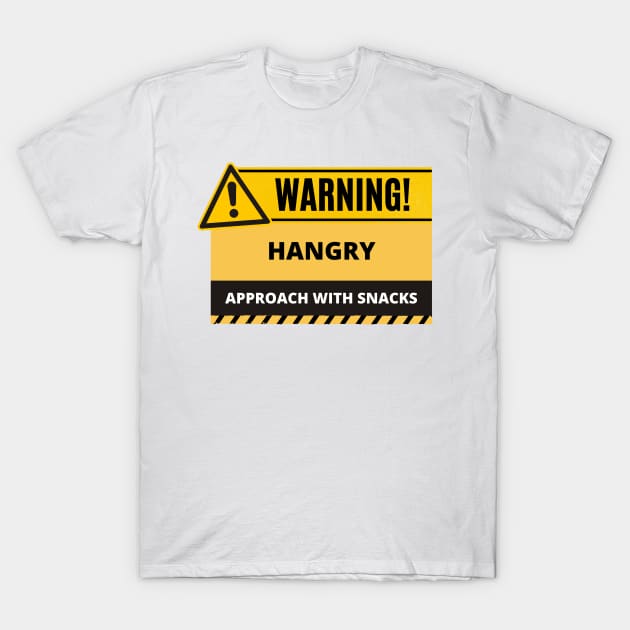 Funny Human Warning Label | Im Hangry | Humorous Sayings | Social Warnings T-Shirt by mschubbybunny